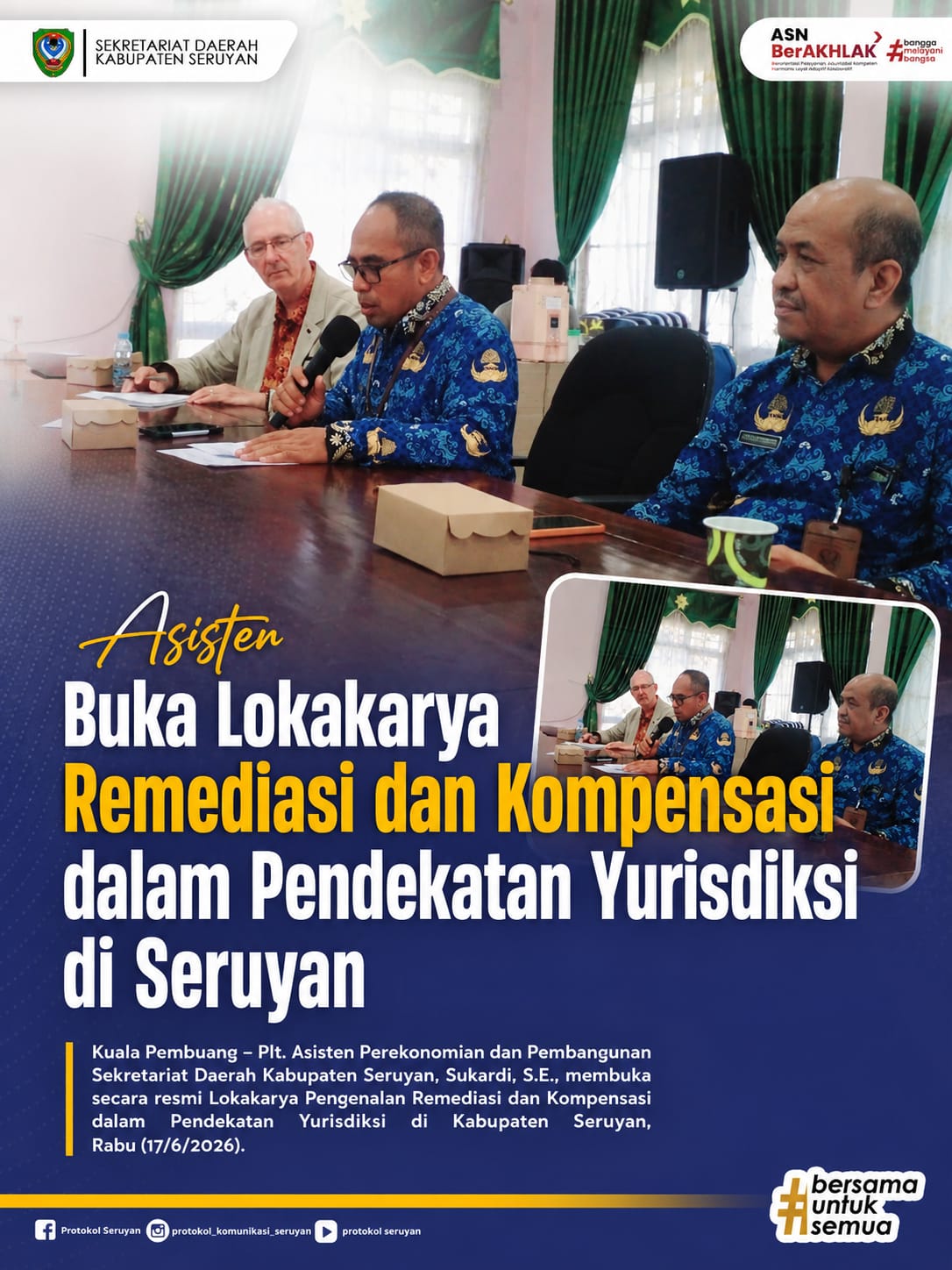 Asisten Buka Lokakarya Remediasi dan Kompensasi dalam Pendekatan Yurisdiksi di Seruyan