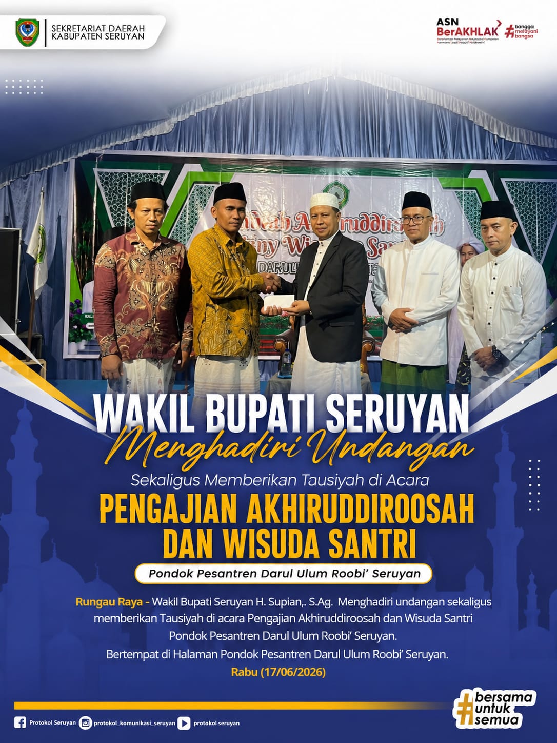Wakil Bupati Seruyan menghadiri undangan sekaligus memberikan Tausiyah di acara Pengajian Akhiruddiroosah dan Wisuda Santri Pondok Pesantren Darul Ulum Roobi' Seruyan.