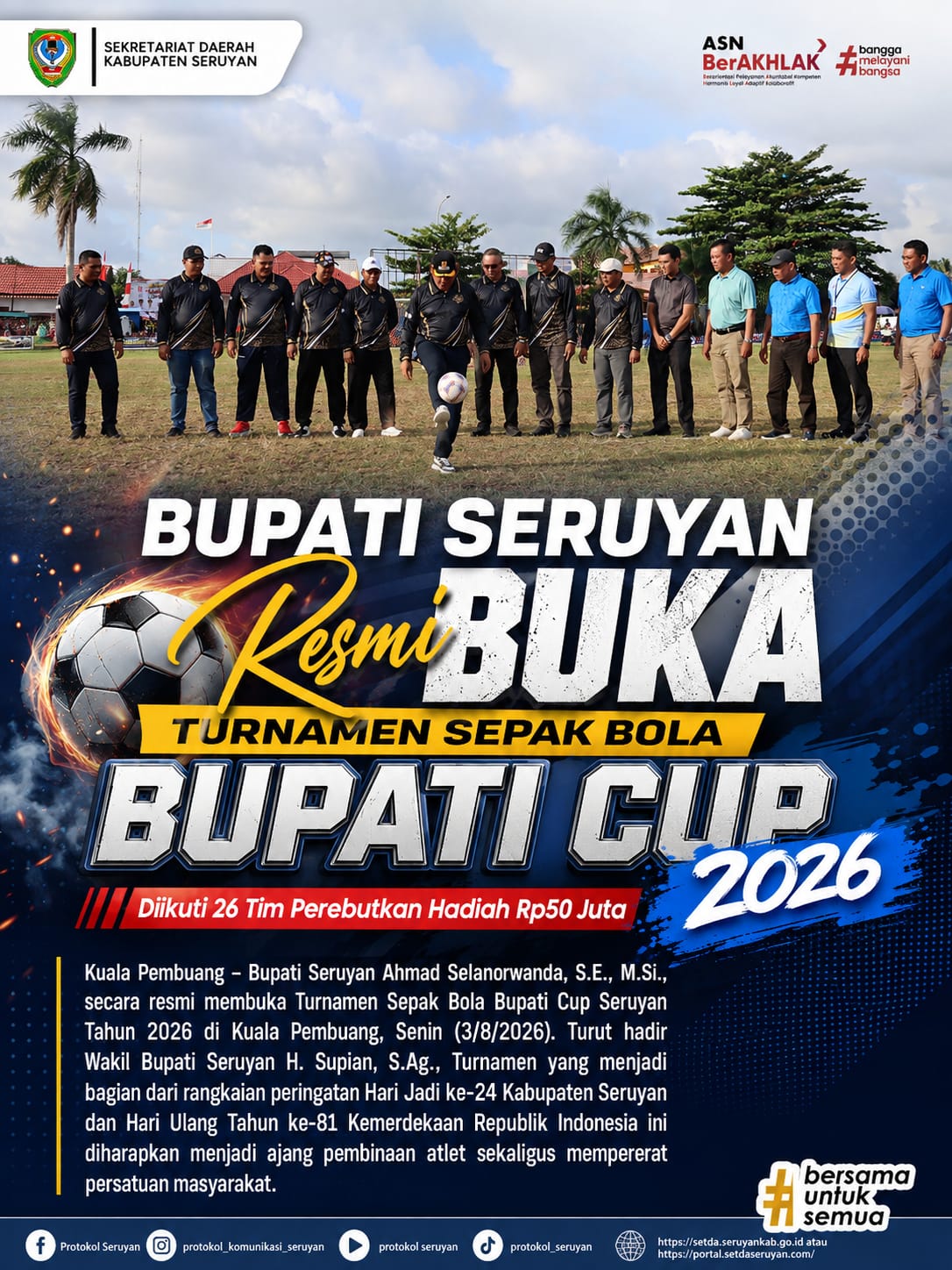 Bupati Seruyan Resmi Buka Turnamen Sepak Bola Bupati Cup 2026, Diikuti 26 Tim Perebutkan Hadiah Rp50 Juta