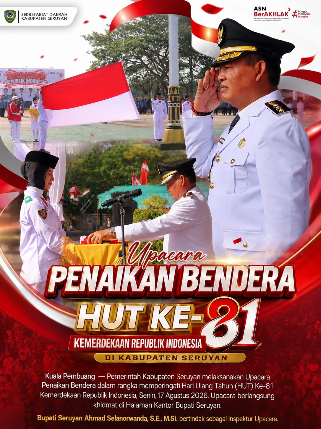 Upacara Penaikan Bendera HUT Ke-81 Kemerdekaan Republik Indonesia di Kabupaten Seruyan